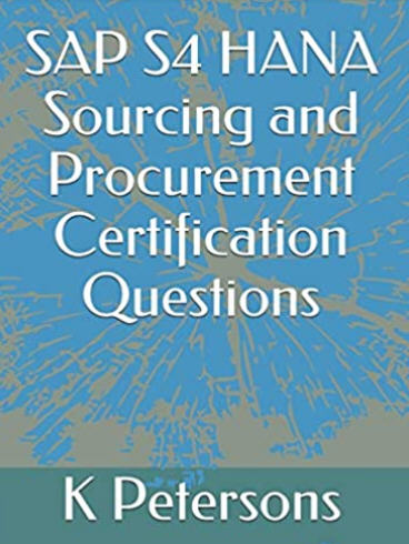 SAP S4 HANA Sourcing and Procurement Certification Questions